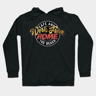 work from home Hoodie